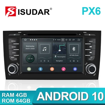 Isudar PX6 2 Din Android 10 Pentru Audi/A6/S6/RS6 Auto Multimedia GPS DVD Hexa Core RAM 4GB USB DVR DSP Auto Radio ROM 64GB