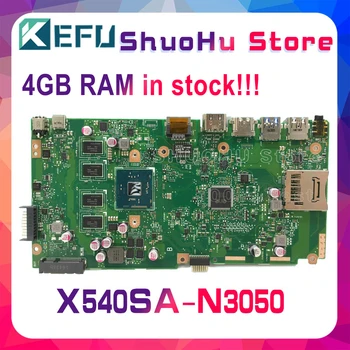 KEFU F540S Pentru ASUS VivoBook X540SA X540S CPU N3050 Memorie 4GB Laptop Placa de baza Testate de lucru original, Placa de baza