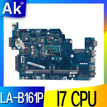 LA-B161P placa de baza Pentru Acer Aspire E5-571P E5-571 E5-531 E5-571G placa de baza Z5WAH LA-B161P I7-4500U Test original