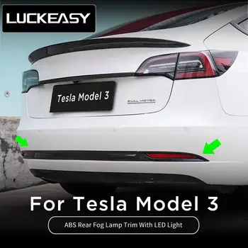 LUCKEASY Exterioare modificare dotari ABS mașină de Ceață spate lampa interior cu LED-uri lumini de decor benzi pentru Tesla Model3 2017-2020