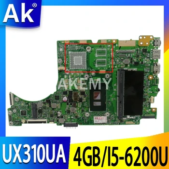 UX310UA Laptop Placa de baza Pentru ASUS UX310UQK UX310UQ UX410UQ UX410UQK UX310UV original, Placa de baza 4GB-RAM I5-6200U